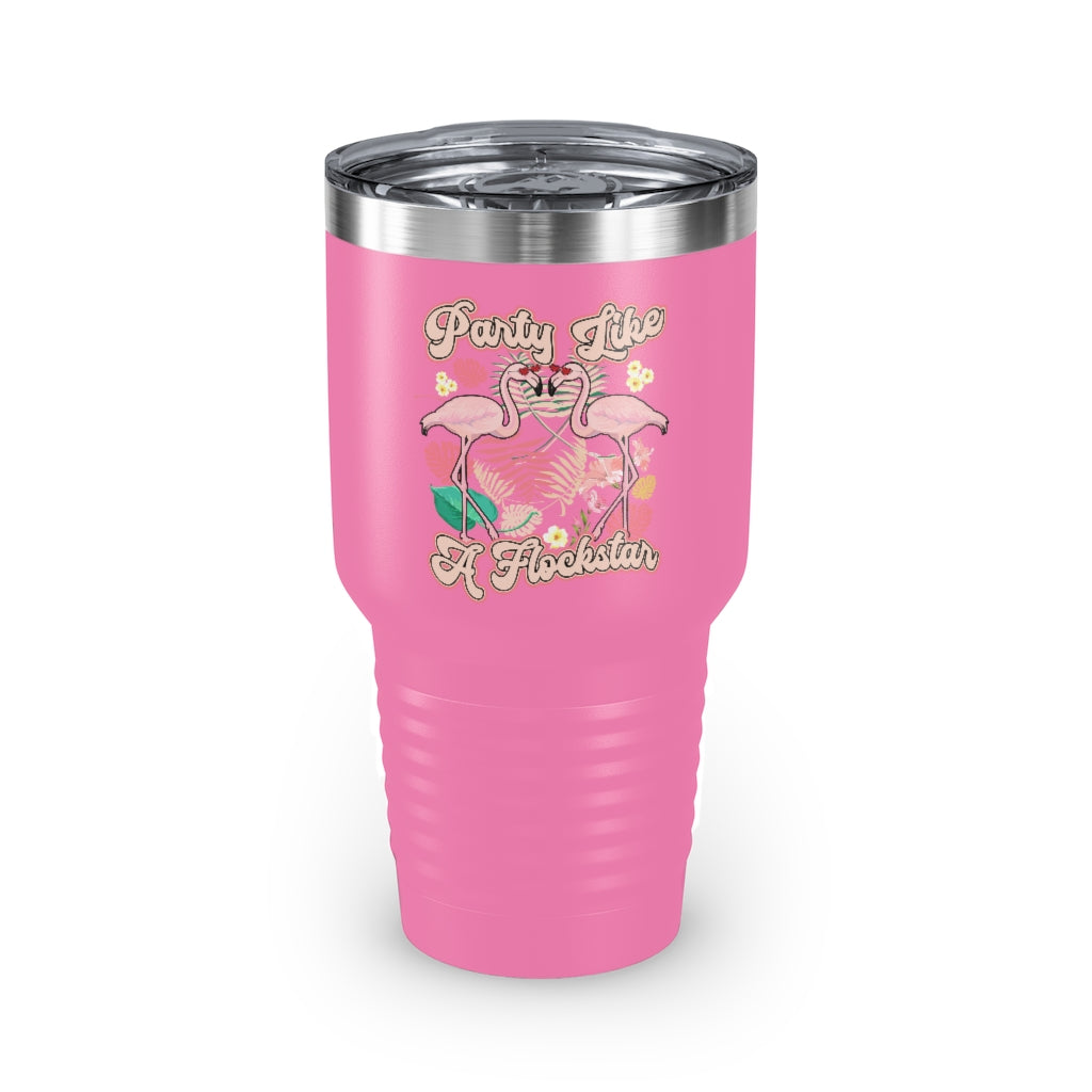 Party Like A Flockstar Tumbler - 30oz