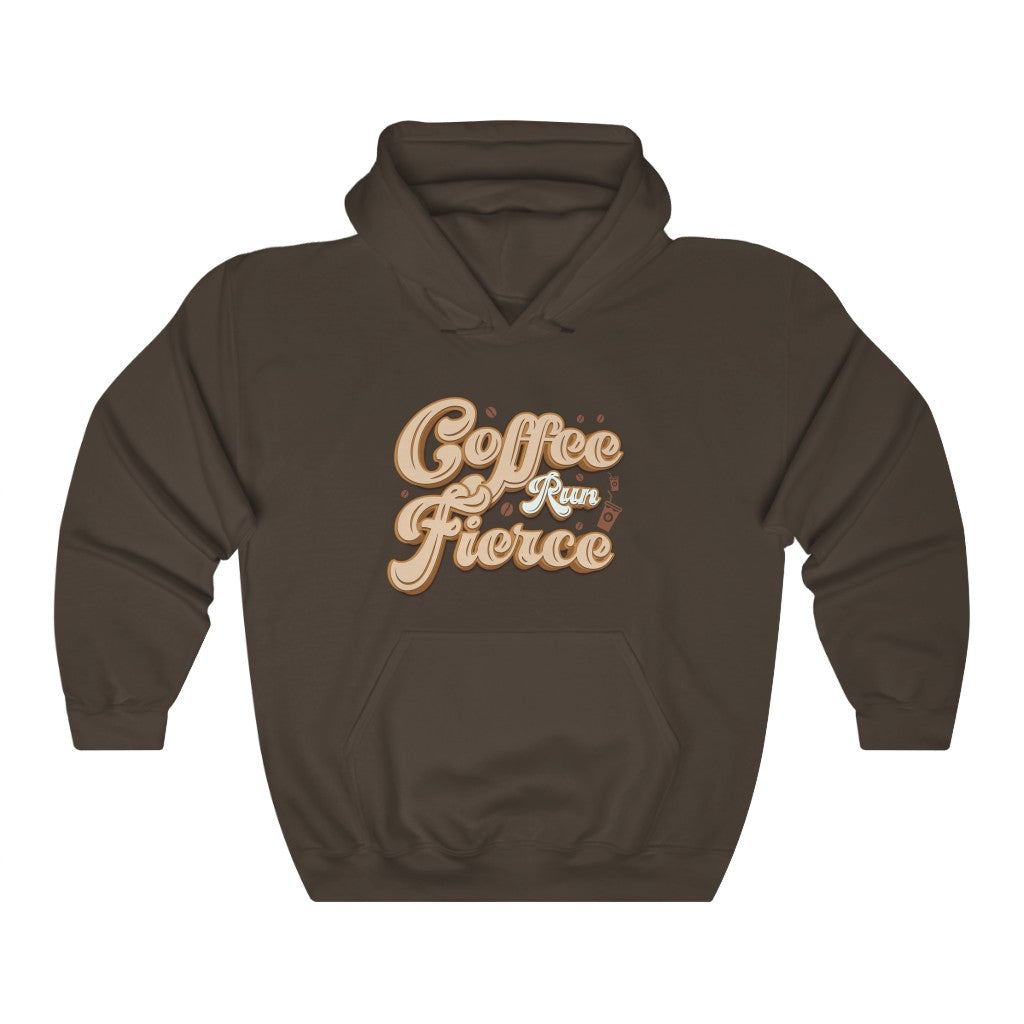 Coffee Run Fierce Hooded Sweatshirt