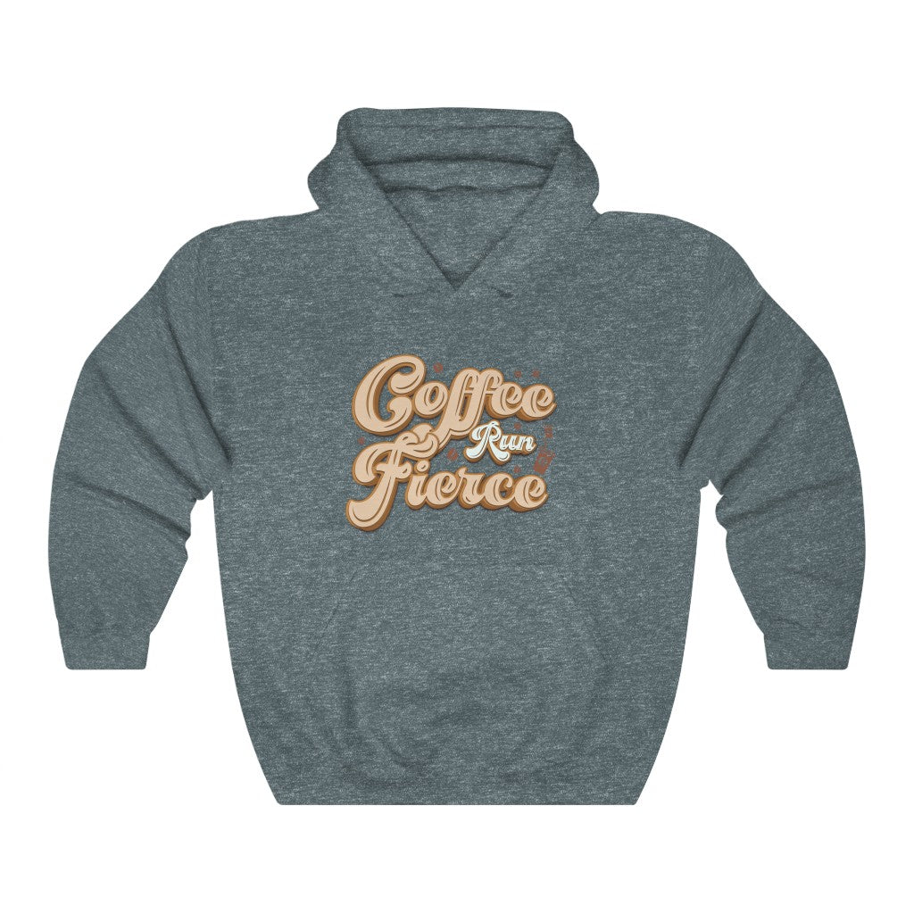 Coffee Run Fierce Hooded Sweatshirt