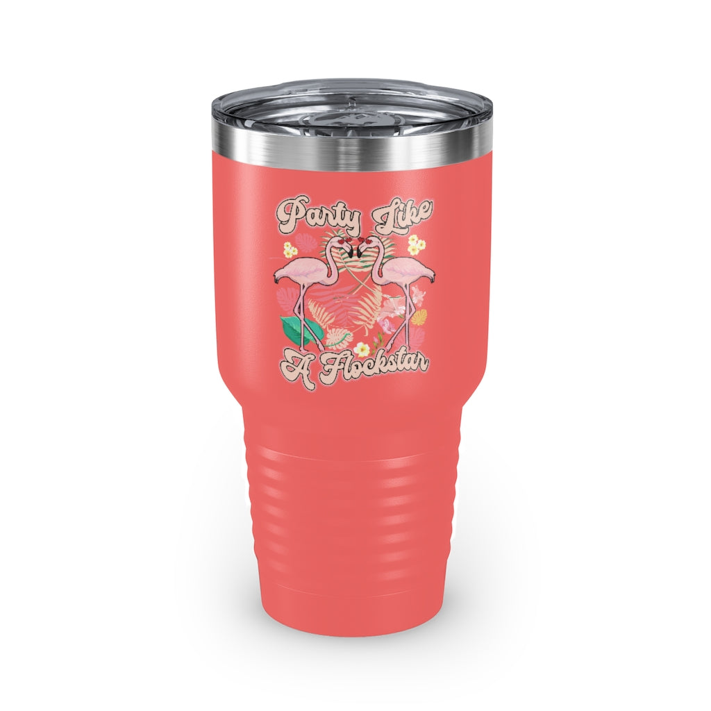 Party Like A Flockstar Tumbler - 30oz